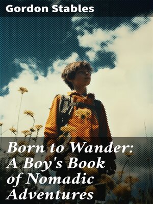 cover image of Born to Wander